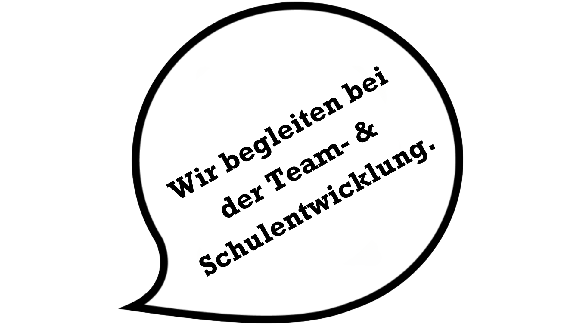 https://teamwerk.education/wp-content/uploads/2024/06/Sprechblase_Wir-begleiten-Teamentwicklung.png